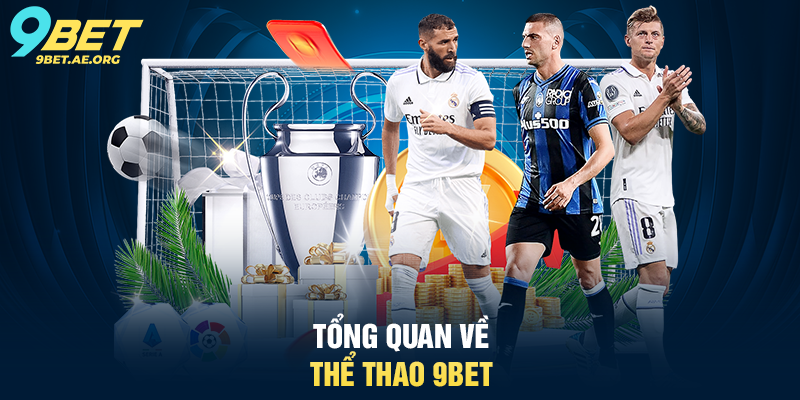Tổng quan về Thể thao 9BET